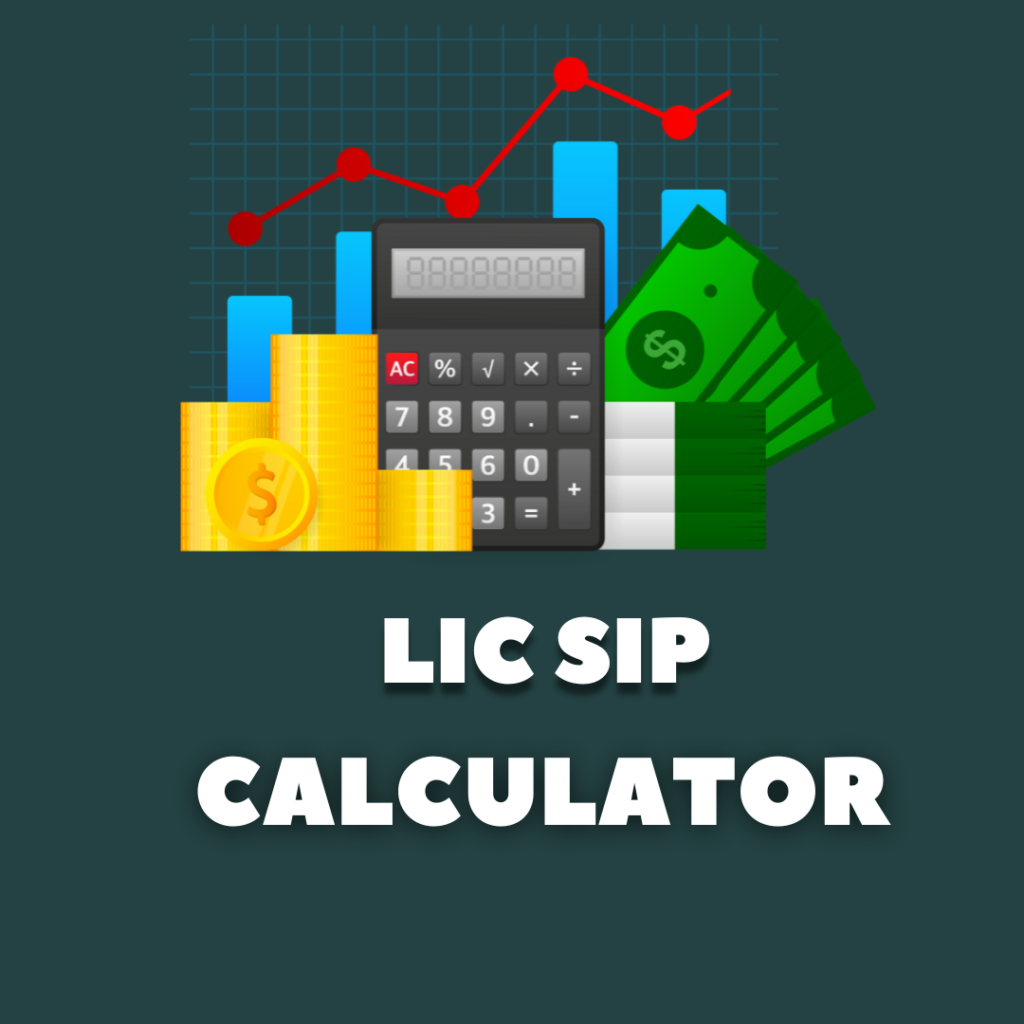 LIC SIP Calculator